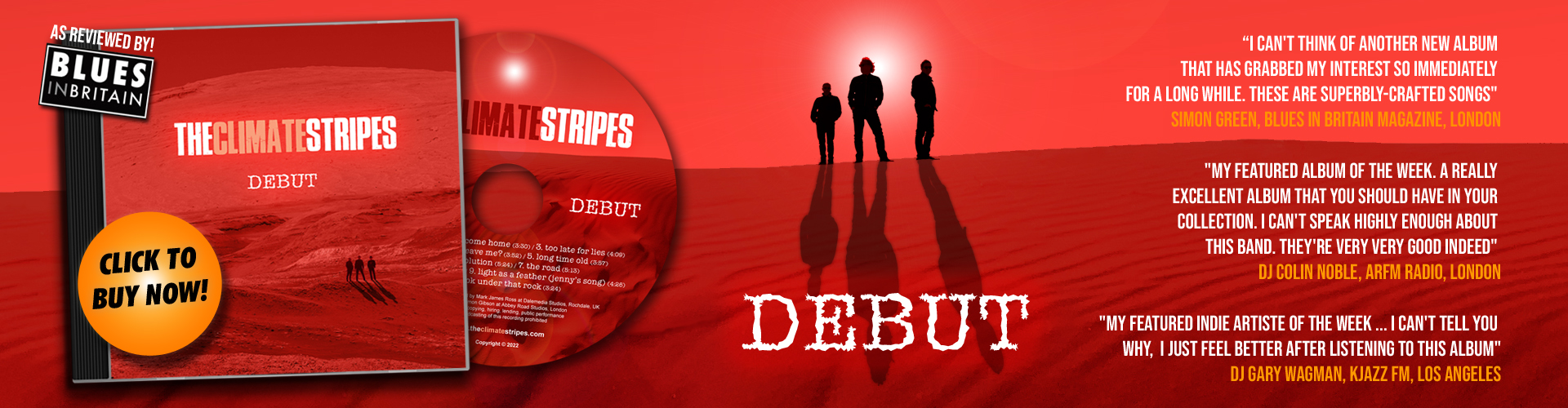 Buy our brand new album 'DEBUT' today! Ten outstanding original blues / rock tracks. Just £9.99 inc P&P!